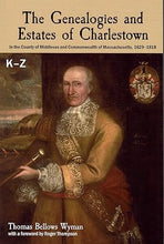 Load image into Gallery viewer, The Genealogies and Estates of Charlestown 2 Vols