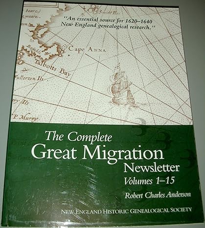 The Complete Great Migration Newsletter Volumes  1-15