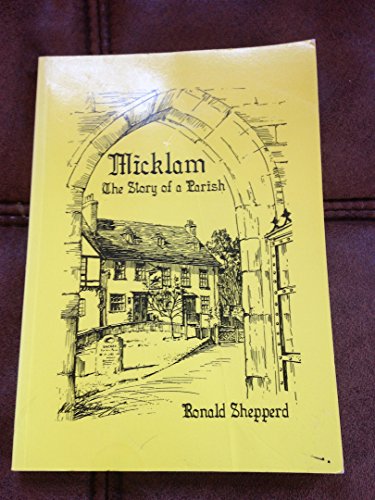 Micklam The Story of a Parish