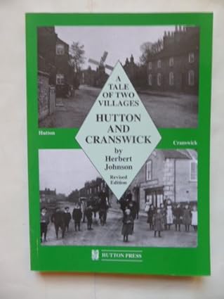 A Tale of Two Villages Hutton and Cranswick