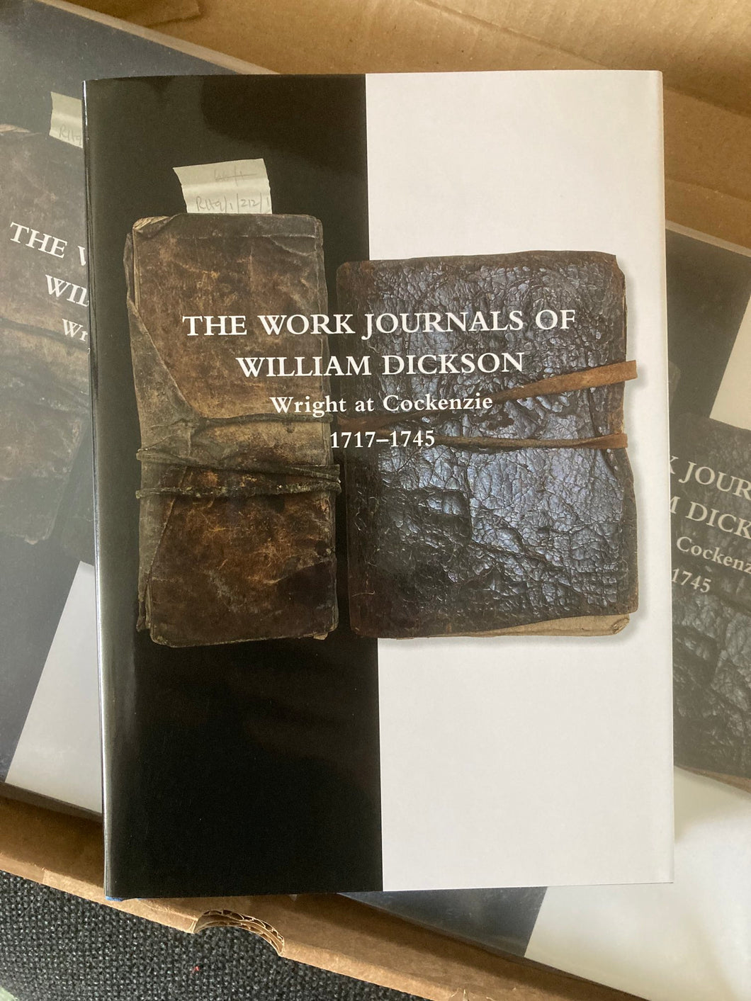 The Work Journals of William Dickson