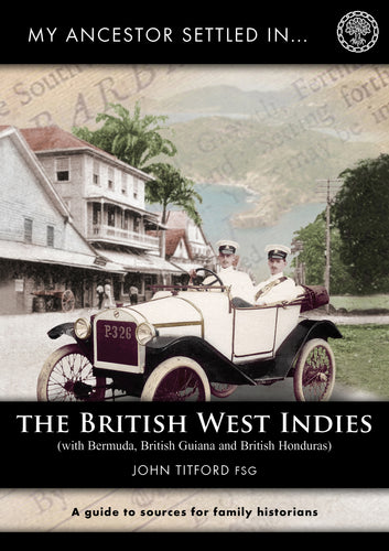 My Ancestor Settled British West Indies