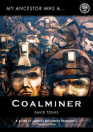 My Ancestor was a Coalminer