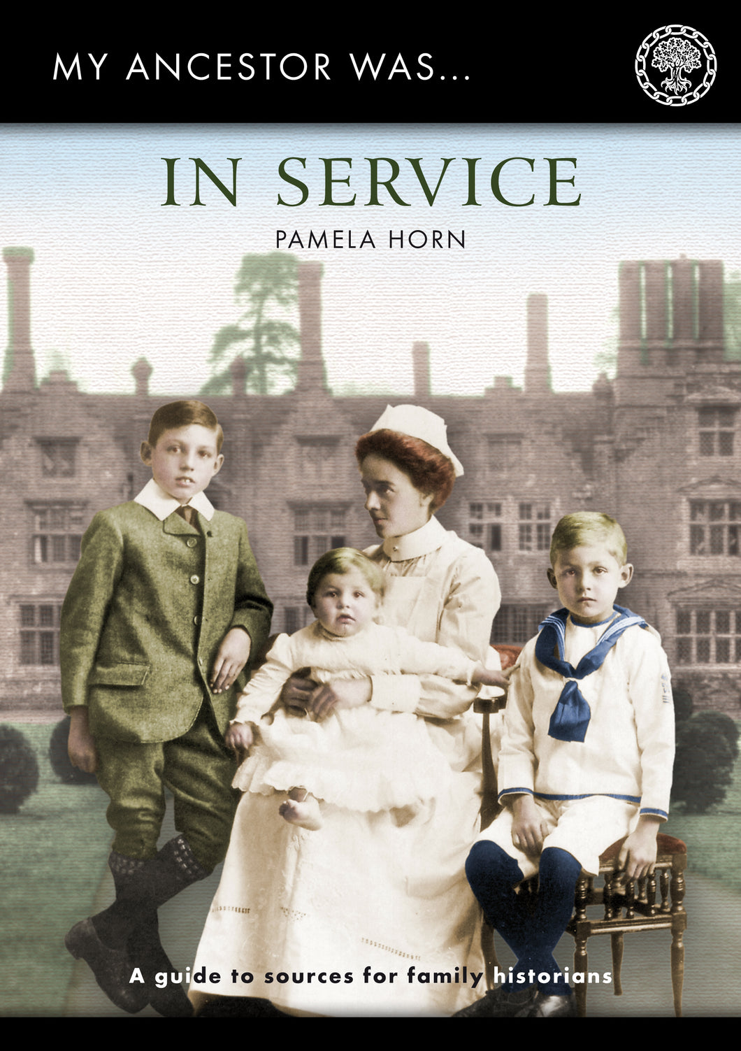 My Ancestor was in service, a guide to sources for family historians