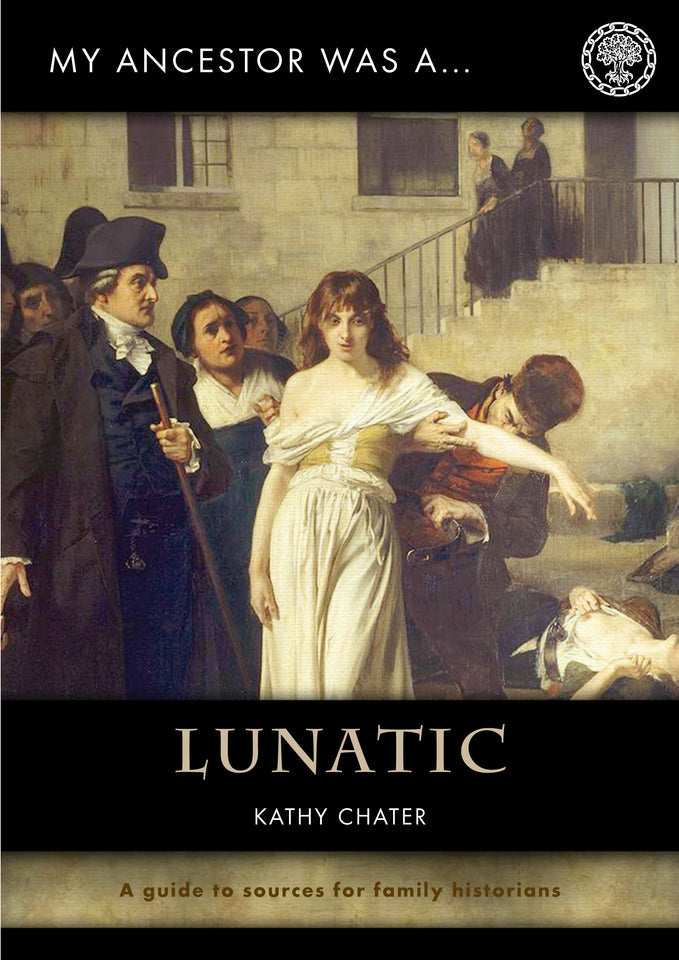 My Ancestor was a Lunatic